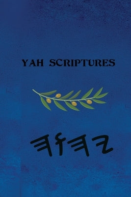 Yah Scriptures by Boss
