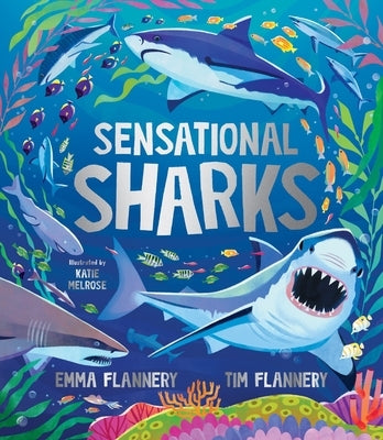 Sensational Sharks by Flannery, Tim