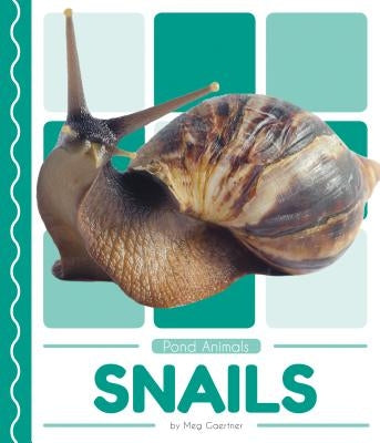 Snails by Gaertner, Meg