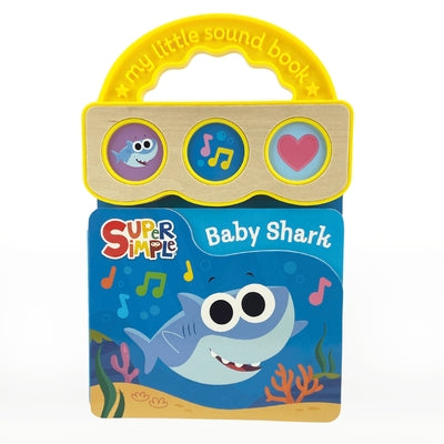 Super Simple Songs Baby Shark by Mowat, Lauren
