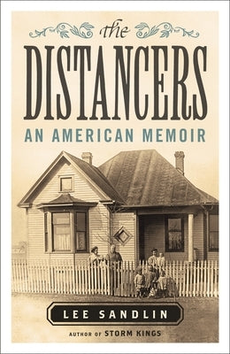The Distancers: An American Memoir by Sandlin, Lee