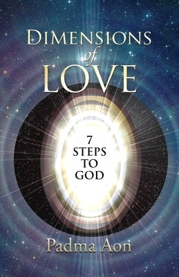 Dimensions of Love by Prakasha, Padma Aon