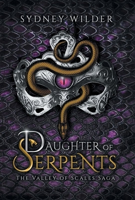 Daughter of Serpents by Wilder, Sydney