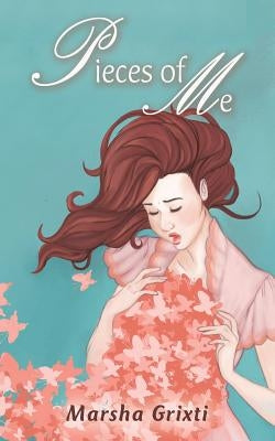 Pieces of Me by Grixti, Marsha