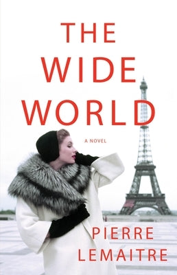 The Wide World by Lemaitre, Pierre