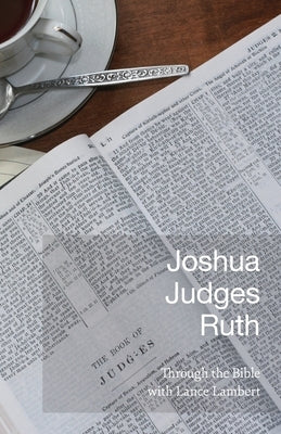 Joshua Judges Ruth by Lambert, Lance