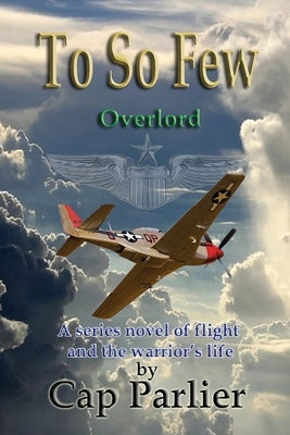 To So Few - Overlord by Parlier, Cap