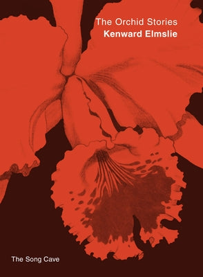 The Orchid Stories by Elmslie, Kenward