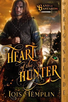 Heart of the Hunter: A Medieval Historical Romance by Templin, Lois