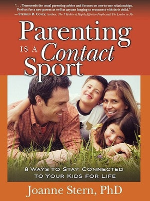 Parenting Is a Contact Sport by Stern, Joanne