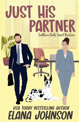 Just His Partner: A Sweet Romantic Comedy by Johnson, Elana