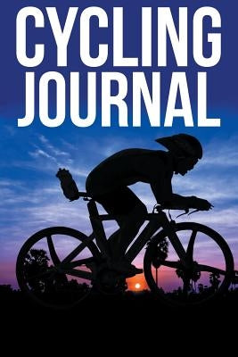 Cycling Journal by Speedy Publishing LLC