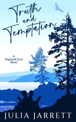 Truth and Temptation by Jarrett, Julia
