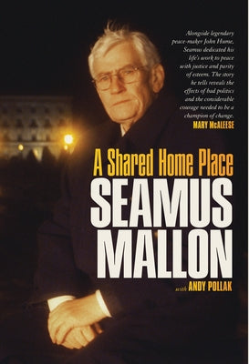 A Shared Home Place by Mallon, Seamus