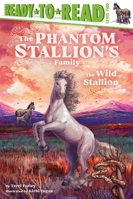 The Wild Stallion: Ready-To-Read Level 2 by Farley, Terri