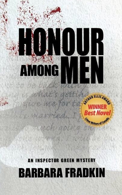 Honour Among Men: An Inspector Green Mystery by Fradkin, Barbara