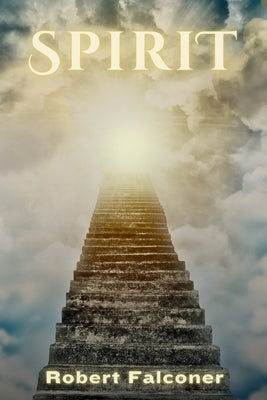 Spirit by Falconer, Robert