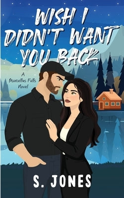 Wish I Didn't Want You Back by Jones, S.