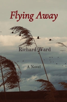 Flying Away by Ward, Richard