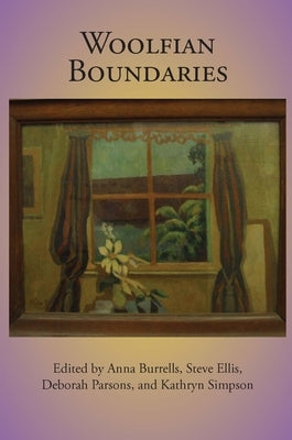 Woolfian Boundaries by Burrells, Anna