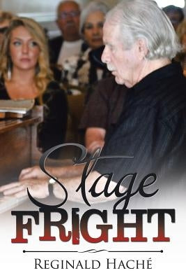 Stage Fright by HachÃ©, Reginald
