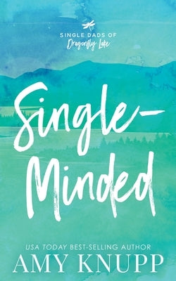 Single Minded - Scenic Cover by Knupp, Amy