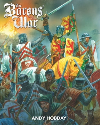 The Barons' War Second Edition by Hobday, Andy