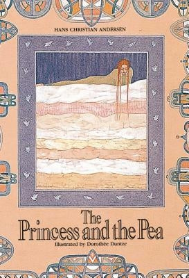 The Princess and the Pea by Andersen, Hans Christian