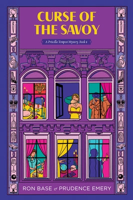 Curse of the Savoy: A Priscilla Tempest Mystery, Book 4 by Base, Ron