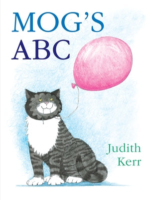 Mog's ABC by Kerr, Judith