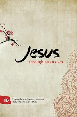 Jesus Through Asian Eyes - Booklet by Thorne, Clive
