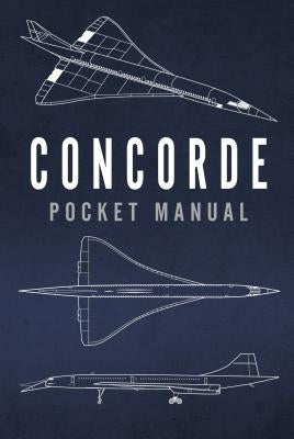 Concorde Pocket Manual by Johnstone-Bryden, Richard