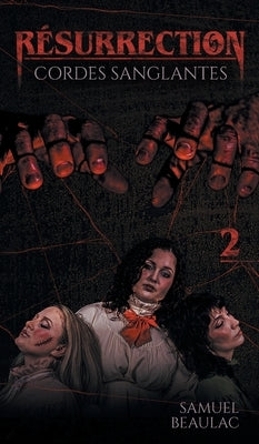 Cordes Sanglantes by Beaulac, Samuel