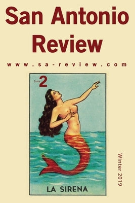 San Antonio Review (Issue Two, Winter 2019) by Pate, William O., II