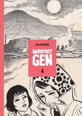 Barefoot Gen Volume 4: Out of the Ashes by Nakazawa, Keiji