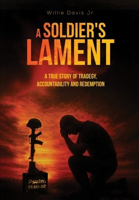 A Soldier's Lament by Davis, Willie