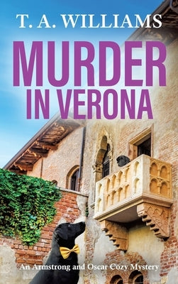Murder in Verona by Williams, T. A.