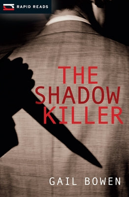 The Shadow Killer by Bowen, Gail