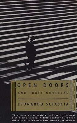 Open Doors: And Three Novellas by Sciascia, Leonardo