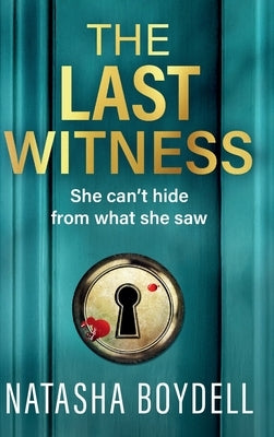 The Last Witness by Boydell, Natasha
