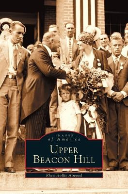 Upper Beacon Hill by Atwood, Rhea Hollis