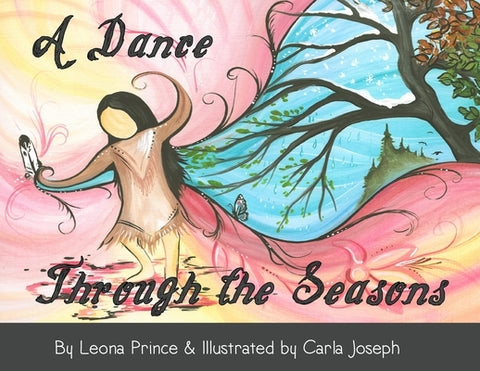 A Dance Through the Seasons by Prince, Leona