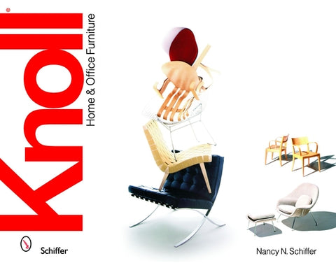 Knoll Home & Office Furniture by Schiffer, Nancy N.