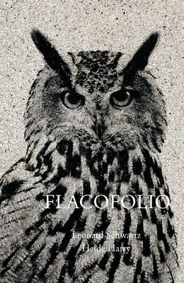 Flacofolio: Micro-Essays by Schwartz, Leonard