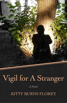 Vigil for a Stranger by Florey, Kitty Burns