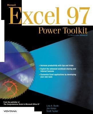 Microsoft Excel 97: Power Toolkit by Bucki, Lisa A.