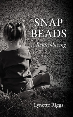 Snap Beads by Riggs, Lynette