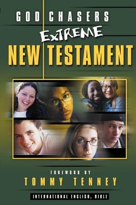 God Chasers Extreme New Testament by Destiny Image