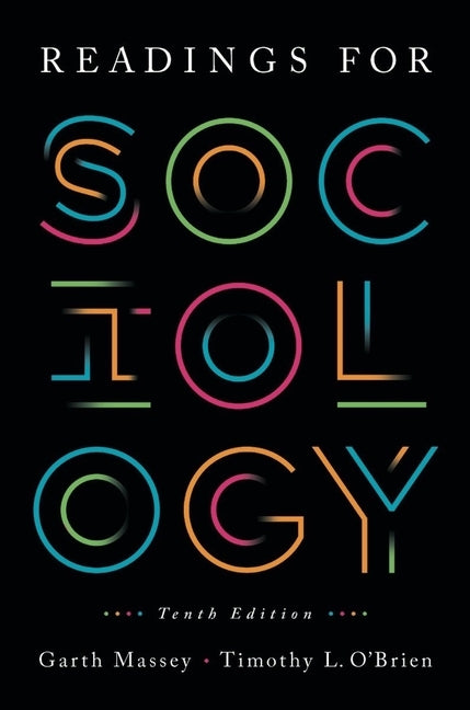 Readings for Sociology by O'Brien, Timothy