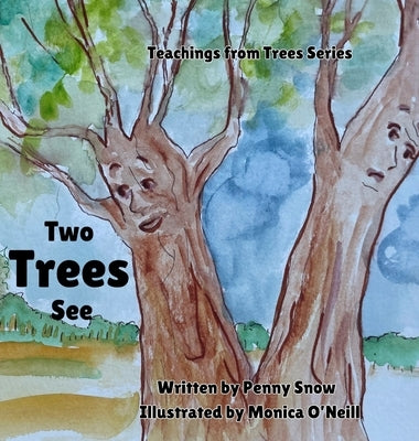 Two Trees See by Snow, Penny